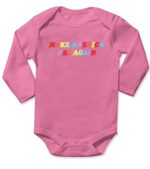 LGBT make America gay again Long Sleeve Baby One-Piece