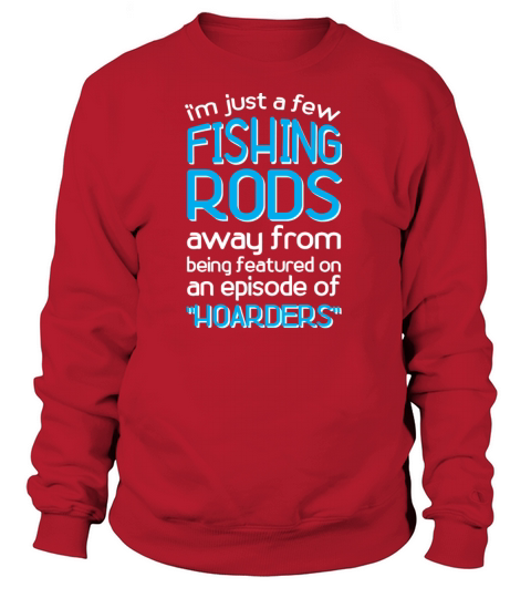 Fishing Rod Hoarder Dad Angling Women's Sweatshirt