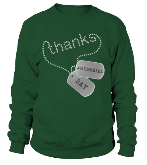 Thanks Memorial Day Military Veteran Dog Tags Men's Sweatshirt