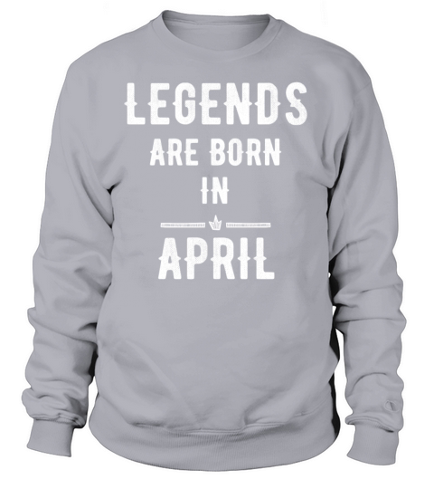 Legends are born in April Women's Sweatshirt