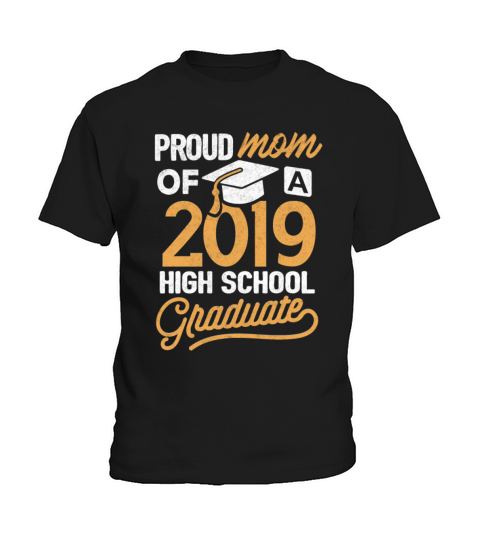 Proud Mom of A 2018 High School Graduate Gift Kids T-Shirt