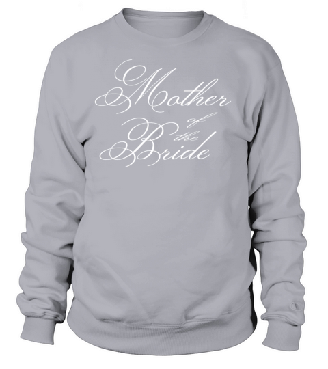 Mother of the bride Women's Sweatshirt