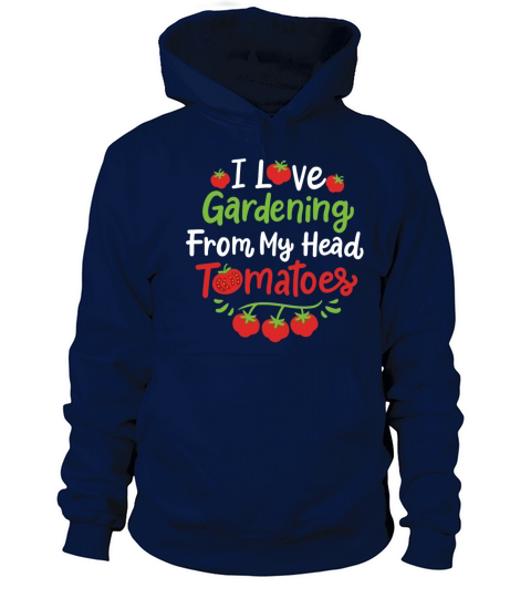 Gardening Tomatoes Gardener Women's Hoodie