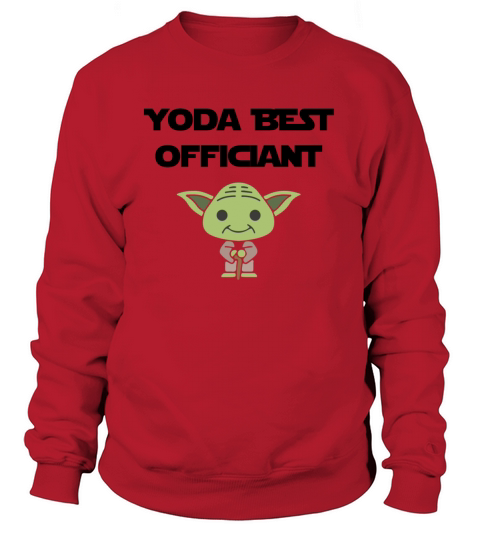 Yoda Best Officiant Proposal Gift for Pastor Women's Sweatshirt