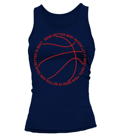 Good Better Best basketball Women's Tank Top