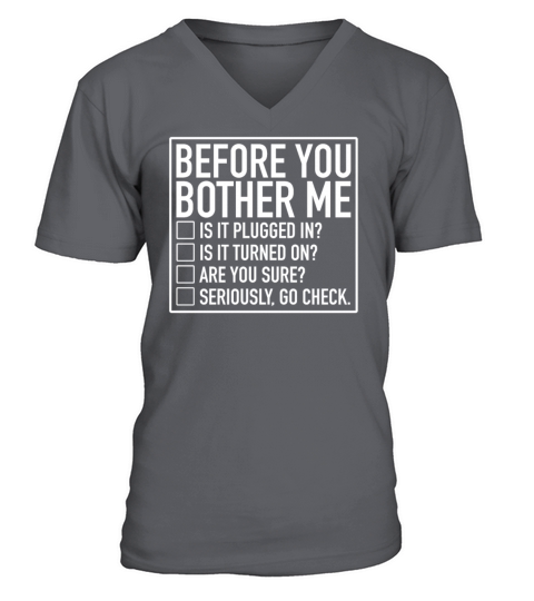 Tech Support Checklist Before You Bother Me IT Men's V-Neck T-shirt