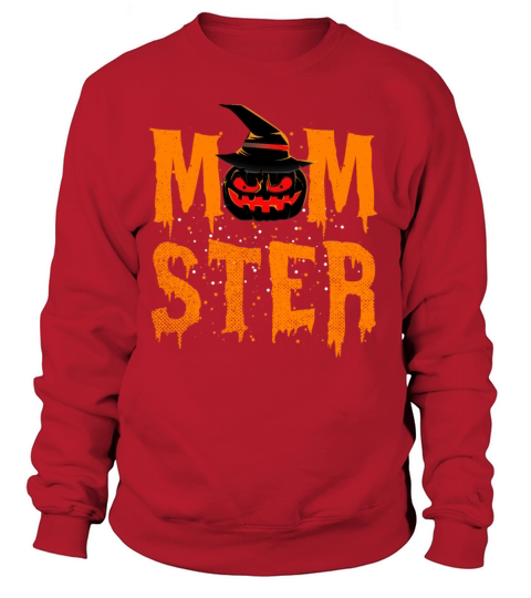 Momster T-Shirt Funny Mom Halloween Costume Women's Sweatshirt