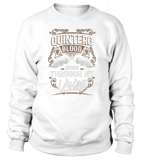 QUINTERO shirt . QUINTERO blood runs through my veins - QUINTERO Tee Shirt, QUINTERO Hoodie, QUINTERO Family, QUINTERO Tee, QUINTERO Name, QUINTERO bestseller Sweatshirt Unisex