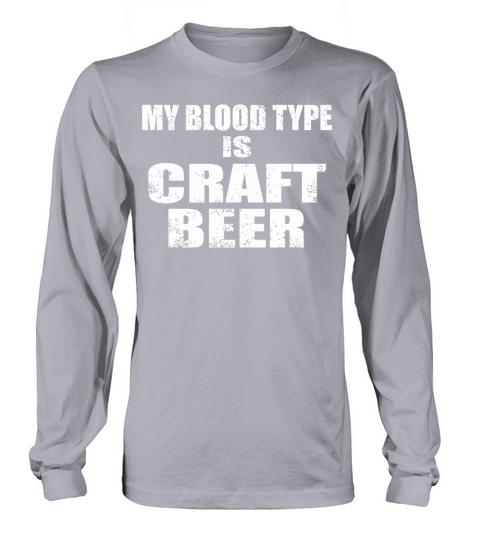 Craft beer - my blood type is craft beer Women's Long Sleeve