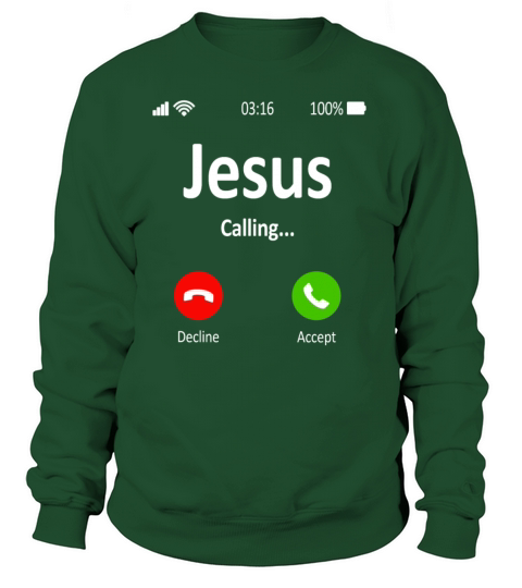 Jesus Is Calling Women's Sweatshirt