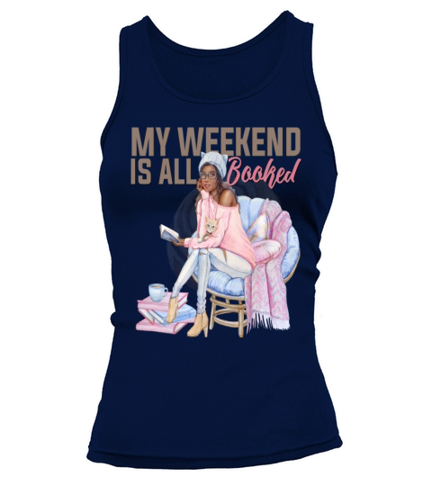 My Weekend Is All Booked Book Read Black Girl Magi Women's Tank Top