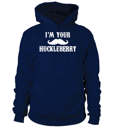 Im Your Huckleberry Women's Hoodie