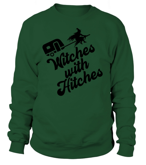 Funny Witches With Hitches Halloween Camping Shirt Women's Sweatshirt