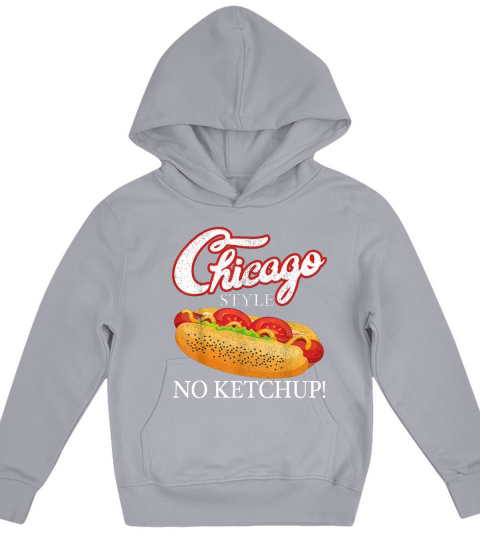 Chicago Hot Dog Summer Style 4th Of July No Ketchup shirt Kids Hoodie