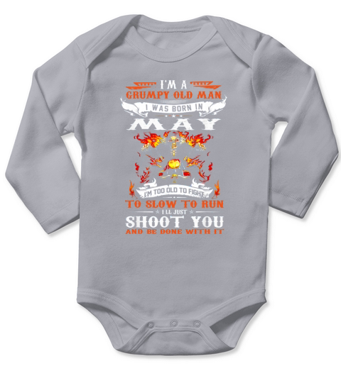 Im a grumpy old man I was born in May Im old biker Long Sleeve Baby One-Piece
