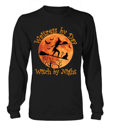 Waitress by Day Witch by Night Women's Long Sleeve