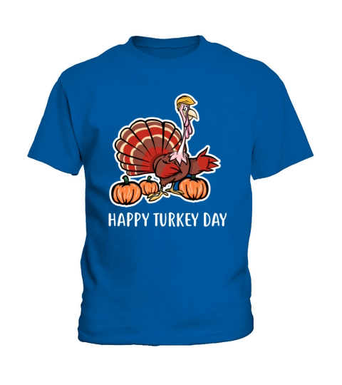 Thanksgiving Trump Happy Turkey Day Funny Gift Fal Kids T-Shirt