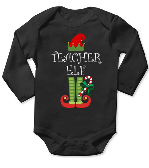 Teacher Elf - Funny Teaching Staff Christmas Long Sleeve Baby One-Piece