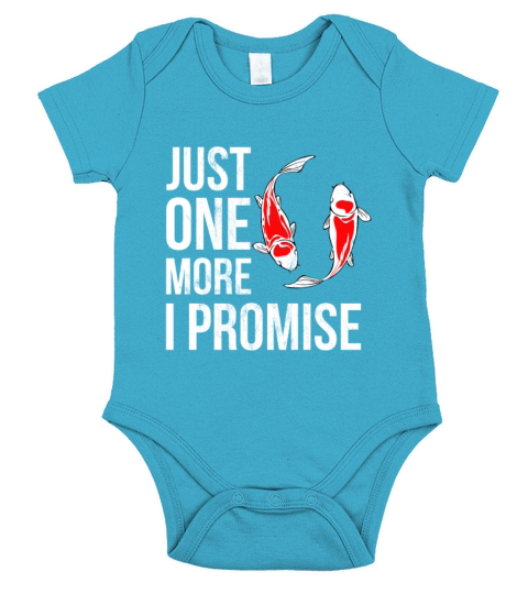 Just One More Koi Fish I Promise Funny Koi Owners Short Sleeve Baby One-Piece