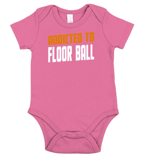 Addicted To Floor Ball Innebandy Gift Short Sleeve Baby One-Piece