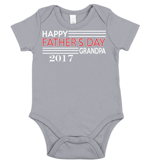 Happy Fathers Day Grandpa 2017 Short Sleeve Baby One-Piece