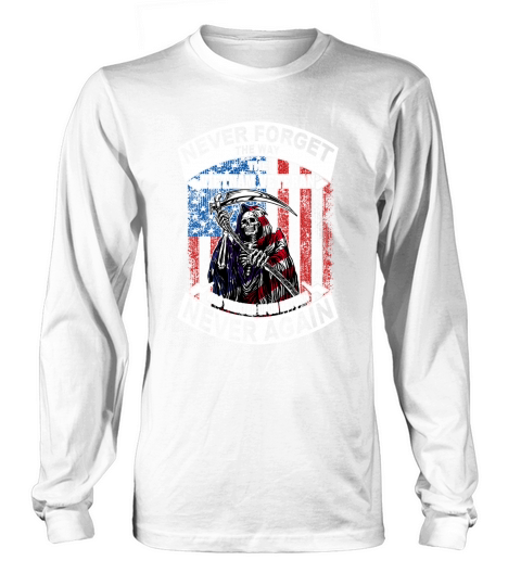 Never Forget The Way Vietnam Veteran Was Treated Long sleeved Unisex