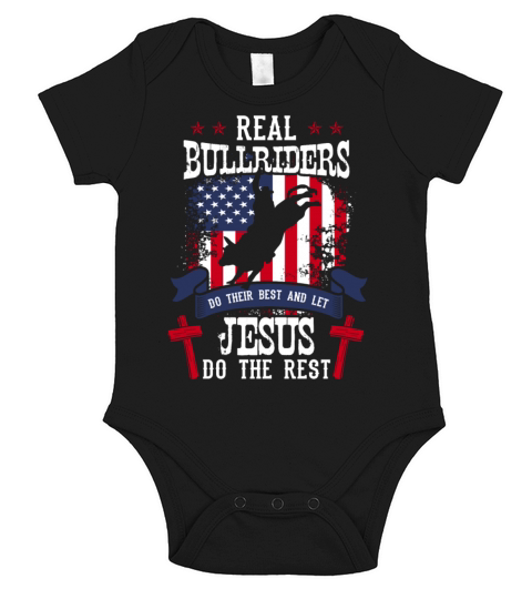 Real Bullriders Do Their Best Short Sleeve Baby One-Piece