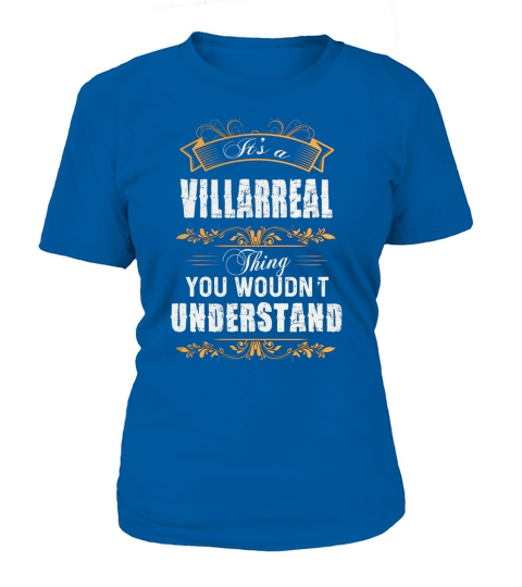 VILLARREAL Name shirt, VILLARREAL Funny Name, VILLARREAL Family Name Gifts T Shirt T-Shirt Woman