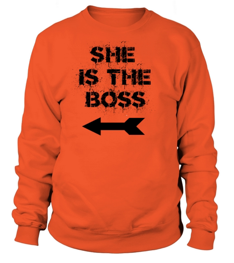 She is the Boss Women's Sweatshirt