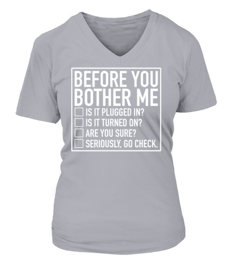 Tech Support Checklist Before You Bother Me IT Women's V-Neck T-shirt
