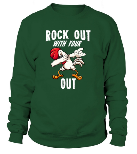 Rock Out With Your Cock Out Rooster Women's Sweatshirt