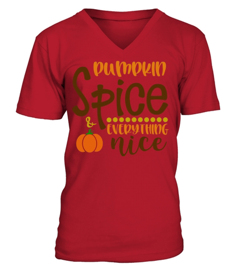 Pumpkin Spice everything nice t shirts halloween Men's V-Neck T-shirt
