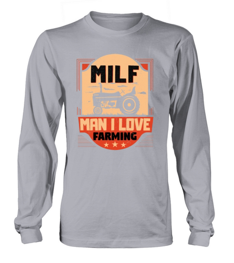 MILF Man I Love Farming Funny Farmer Tractor Lover Men's Long Sleeve