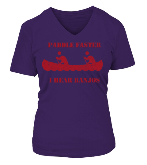 Paddle Faster I Hear Banjos Deliverance Vintage Women's V-Neck T-shirt