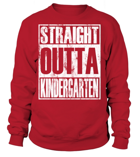 Straight Outta Kindergarten Women's Sweatshirt