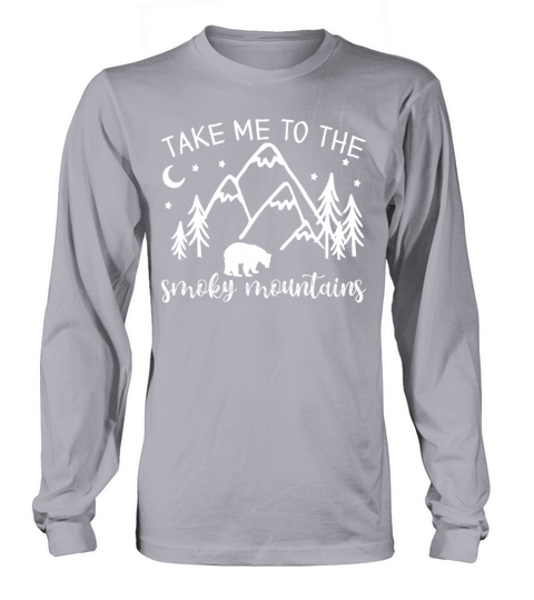 Take Me To The Smoky Mountains Vacation Hiking Men's Long Sleeve