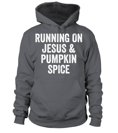 Running On Jesus And Pumpkin Spice Women's Hoodie