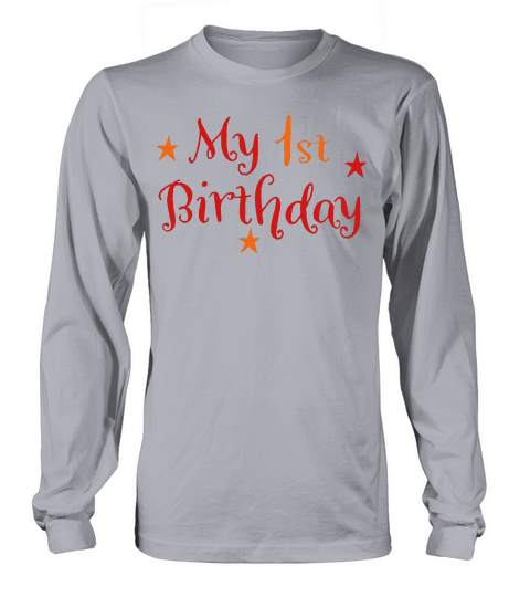 my first birthday Women's Long Sleeve