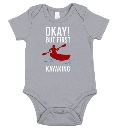 Kayaker Ok But first, Kayaking Funny Gift Idea Short Sleeve Baby One-Piece