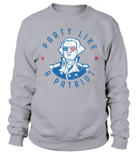 Happy Fourth Of July Party Like A Patriot George W Men's Sweatshirt