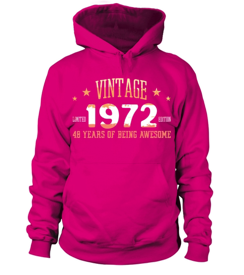 Vintage 1972 Limited Edition 46 Years Of Being Men's Hoodie