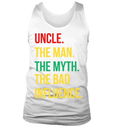 Men Vintage Fun Uncle Man Myth Bad Influence Shirt Tank Top Unisex