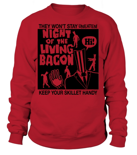night of the living bacon Women's Sweatshirt