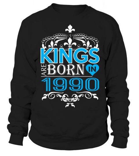 Kings Are Born In 1990 Happy Fathers Day Women's Sweatshirt