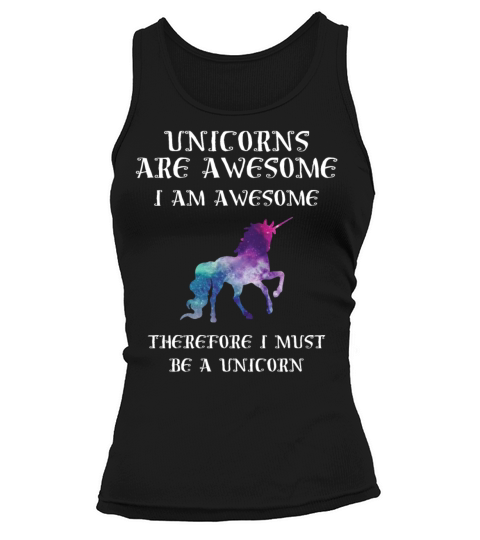unicorn are awesome i am Women's Tank Top