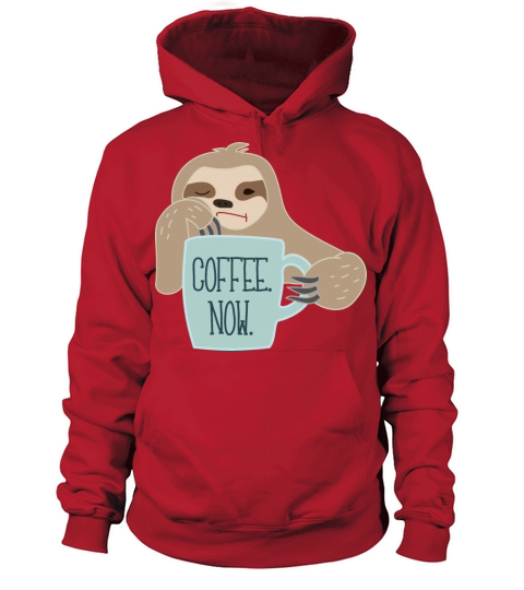 Sloth Needs Coffee Women's Hoodie
