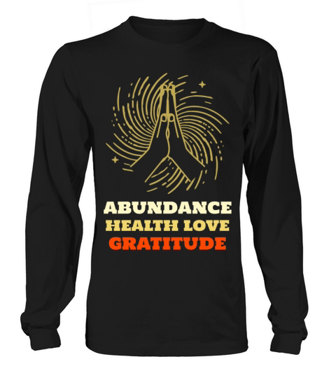 Abundance Health Love Gratitude with hands Men's Long Sleeve