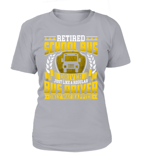 Retired School Bus Driver Retire - Bus lover Gift Women's T-Shirt