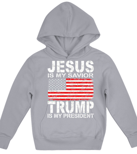 Jesus Is My Savior Trump Is My President 4th July Kids Hoodie
