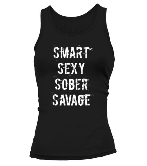 Smart  Sober Savage Sobriety and Addiction Recovery Tank top Woman